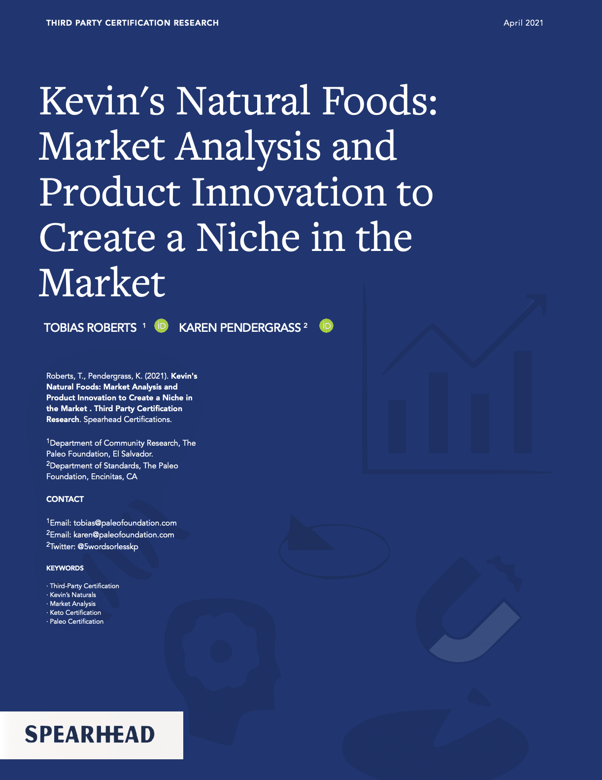 Kevin’s Natural Foods: Market Analysis and Innovation to Create a Niche