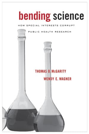 How corporations corrupt science at the public expense